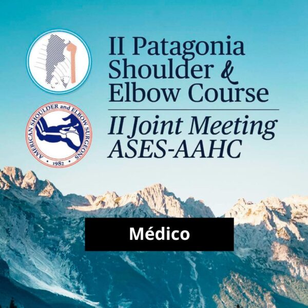 II Patagonia Shoulder & Elbow Course | Médico + Cena de Gala